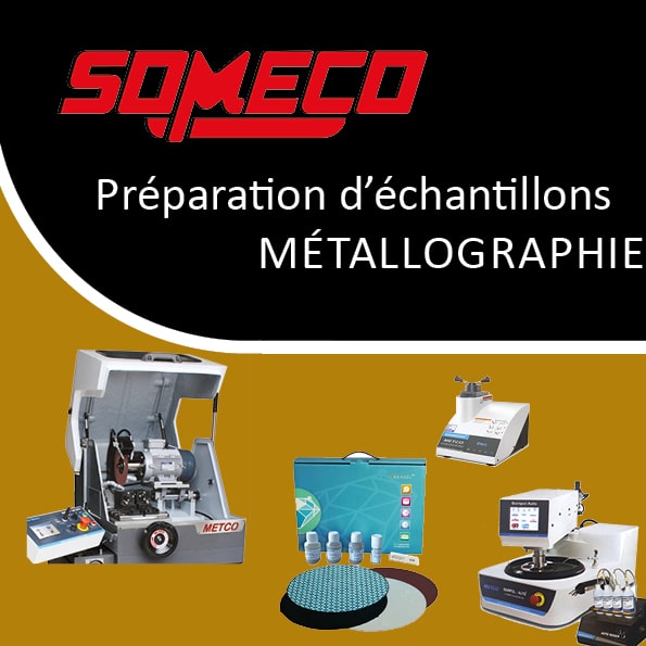 Catalogue SOMECO : Préparation d'échantillons, métallographie